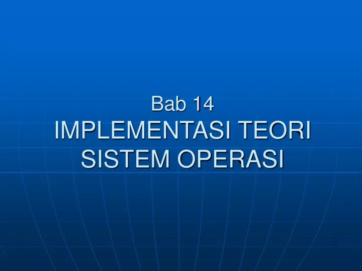 bab 14 implementasi teori sistem operasi