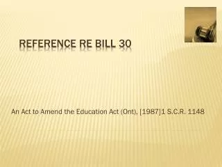 Reference re Bill 30