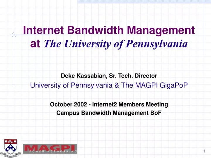 internet bandwidth management at the university of pennsylvania
