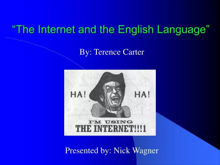 the internet and the english language