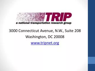 3000 Connecticut Avenue, N.W., Suite 208 Washington, DC 20008 tripnet