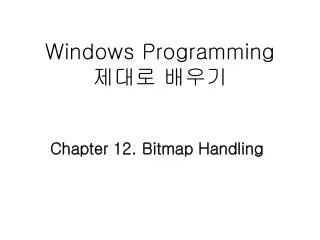 Windows Programming ??? ???