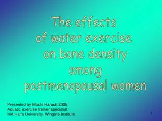 The effects of water exercise on bone density among postmenopausal women