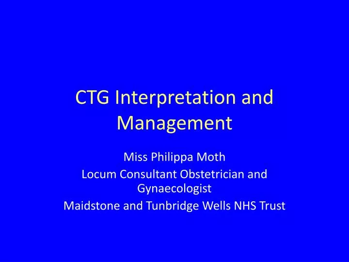 ctg interpretation and management