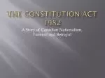 The Constitution Act 1982 - slide 1
