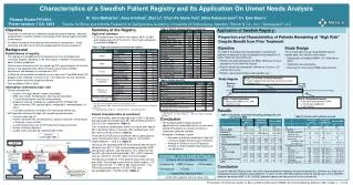 Characteristics of a Swedish Patient Registry and Its Application On Unmet Needs Analysis