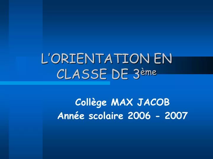 l orientation en classe de 3 me