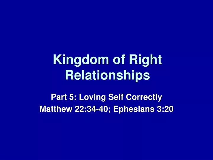kingdom of right relationships