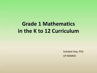 Grade 1 Mathematics in the K to 12 Curriculum