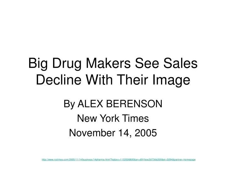 big drug makers see sales decline with their image