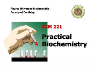 BCM 221 Practical Biochemistry