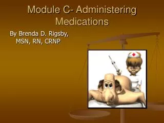 Module C- Administering Medications