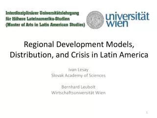 Regional Development Models, Distribution, and Crisis in Latin America