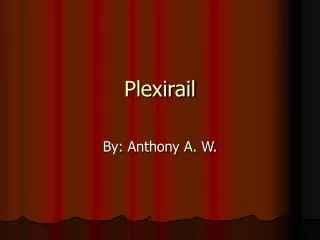 Plexirail