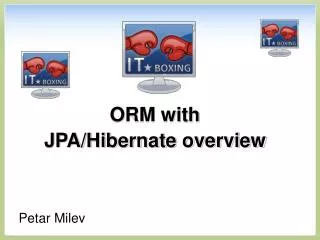 ORM with JPA/Hibernate overview