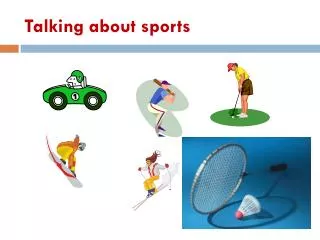 Talking about sports