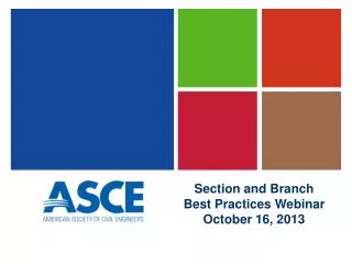 Section and Branch Best Practices Webinar October 16, 2013