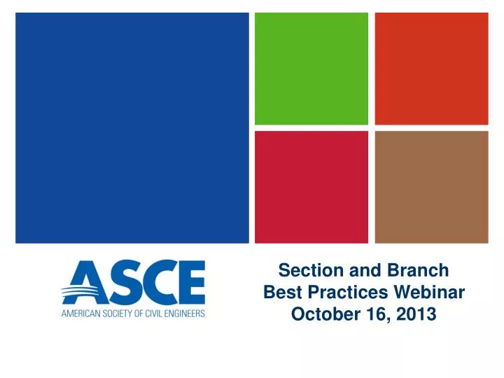 section and branch best practices webinar october 16 2013