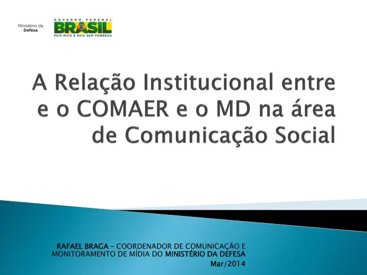 a rela o institucional entre e o comaer e o md na rea de comunica o social