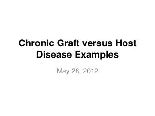 Chronic Graft versus Host Disease Examples