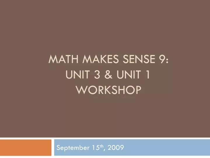 math makes sense 9 unit 3 unit 1 workshop