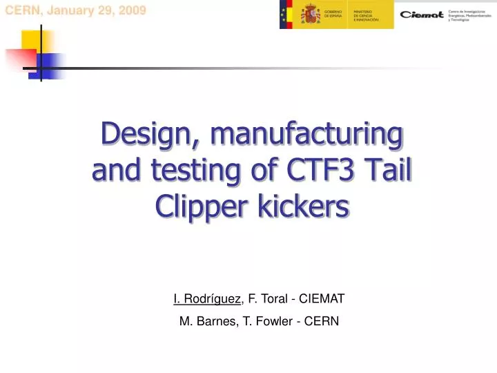 design manufacturing and testing of ctf3 tail clipper kickers