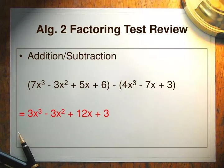 alg 2 factoring test review