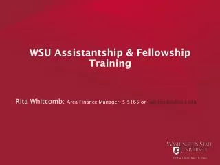 WSU Assistantship &amp; Fellowship Training