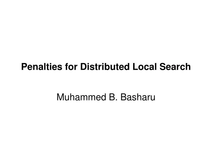 penalties for distributed local search