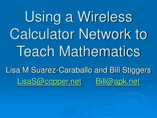 Using a Wireless Calculator Network to Teach Mathematics