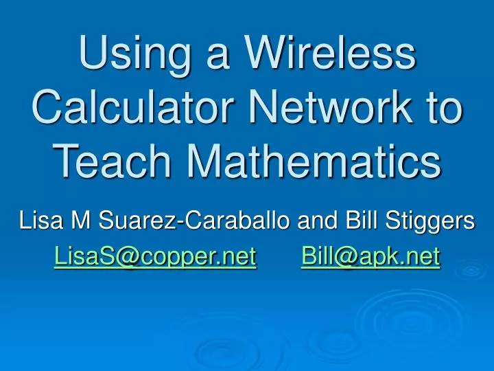 using a wireless calculator network to teach mathematics