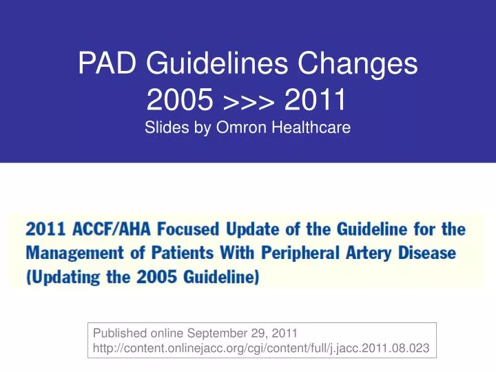 pad guidelines changes 2005 2011 slides by omron healthcare