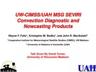 UW-CIMSS/UAH MSG SEVIRI Convection Diagnostic and Nowcasting Products