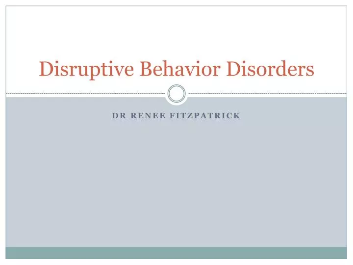disruptive behavior disorders