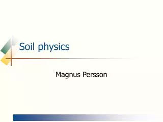 Soil physics