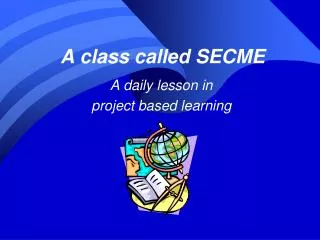 A class called SECME
