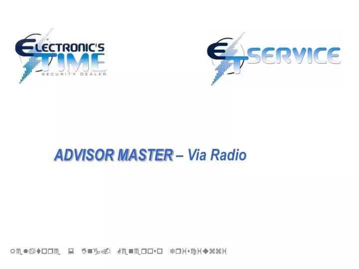 advisor master via radio
