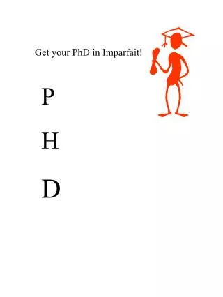 Get your PhD in Imparfait!