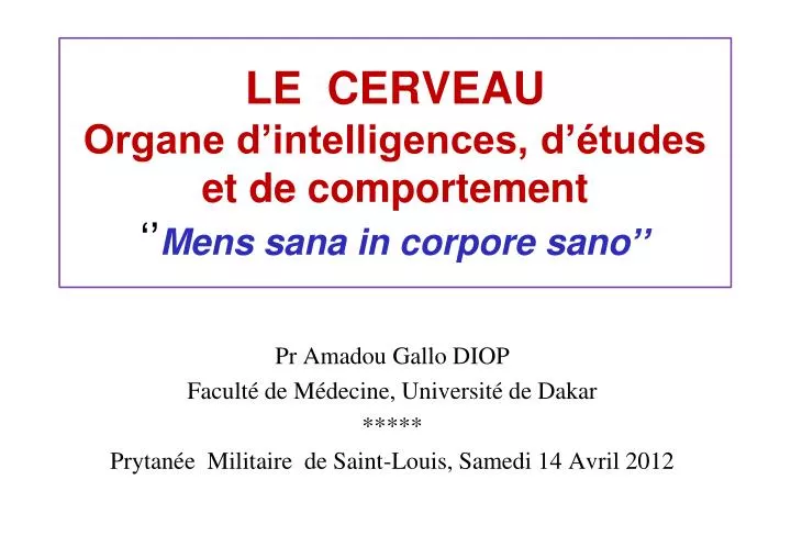 le cerveau organe d intelligences d tudes et de comportement mens sana in corpore sano