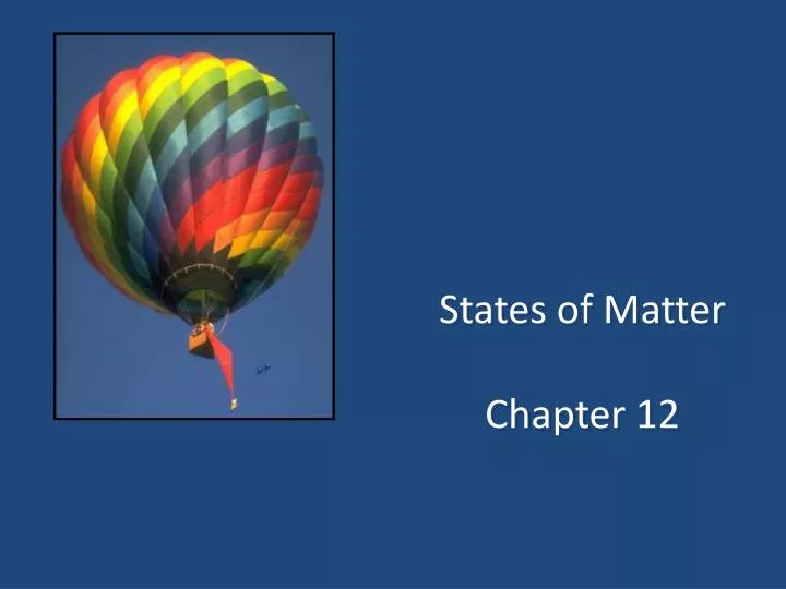 states of matter chapter 12