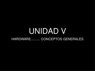 unidad v