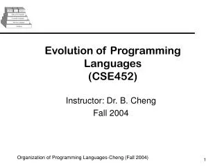 Evolution of Programming Languages (CSE452)