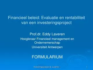 financieel beleid evaluatie en rentabiliteit van een investeringsproject