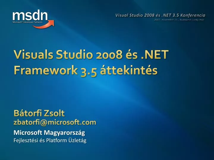 visuals studio 2008 s net framework 3 5 ttekint s