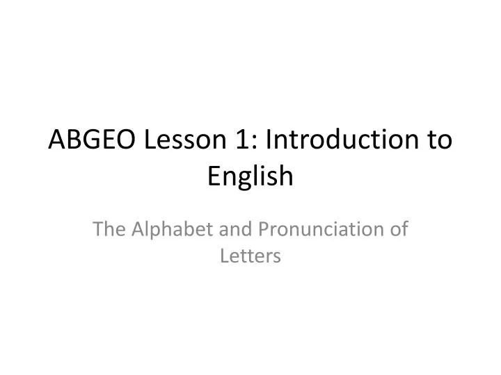 abgeo lesson 1 introduction to english