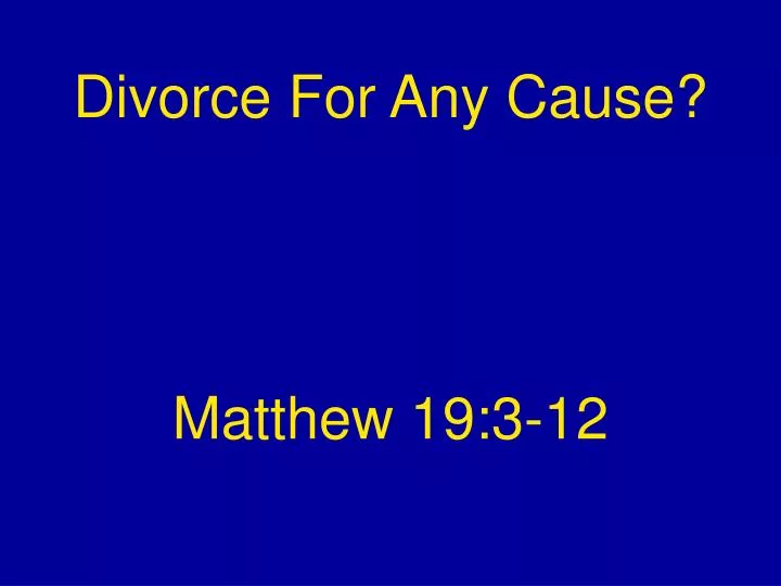 divorce for any cause