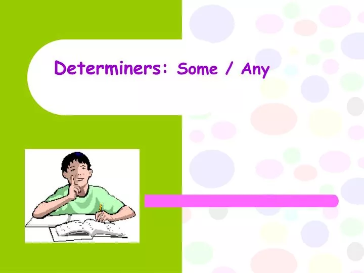 determiners some any