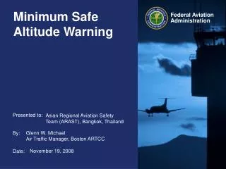 Minimum Safe Altitude Warning