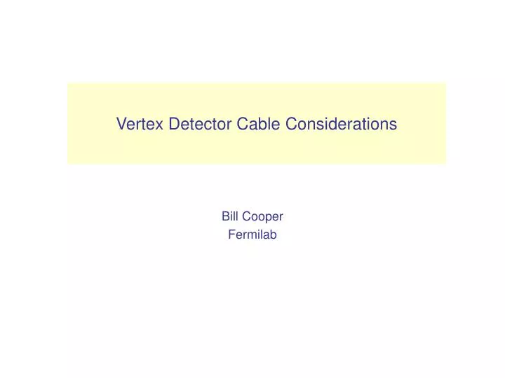 vertex detector cable considerations