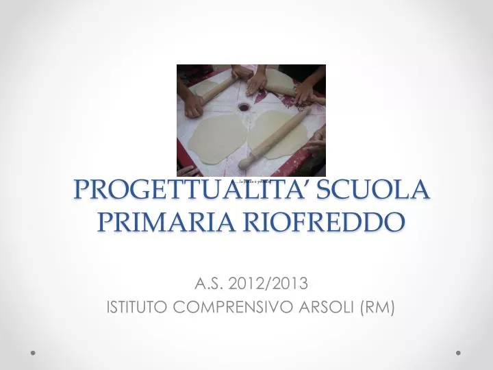 progettualita scuola primaria riofreddo